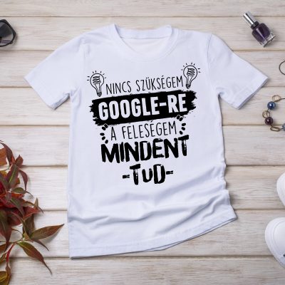 A feleségem mindent tud póló