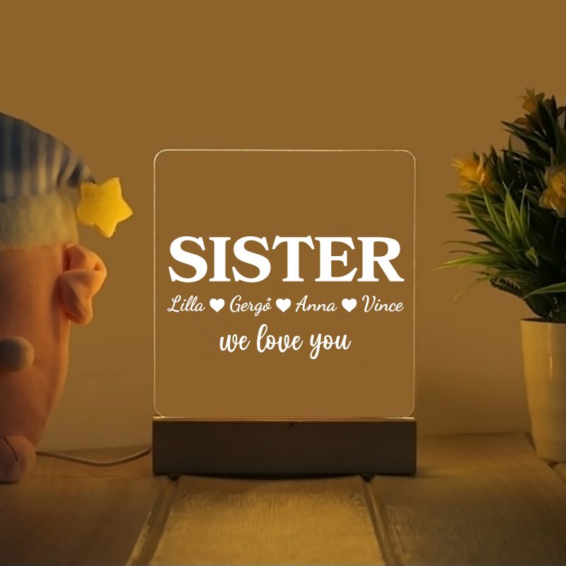 Sister we love you, nevekkel LED lámpa