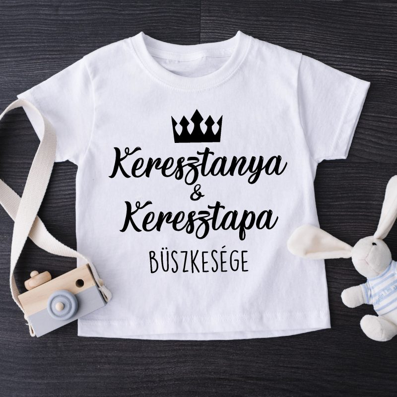 Keresztanya és Keresztapa büszkesége gyerek póló