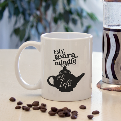 Egy teára mindig van idő bögre