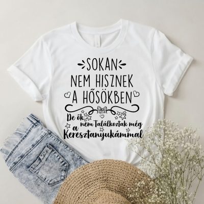 Sokan nem hisznek a hősökben gyerek póló