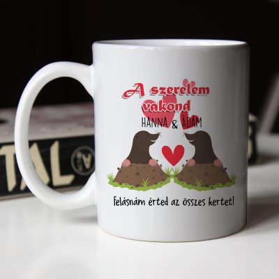 A szerelem vakond neves bögre