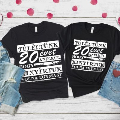 Túléltünk ... évet anélkül, hogy kinyírtuk volna egymást páros póló