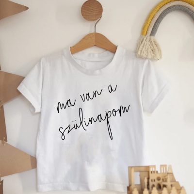 Ma van a szülinapon gyerek póló/body