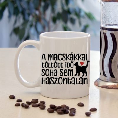 A macskákkal töltött idő soha sem haszontalan bögre