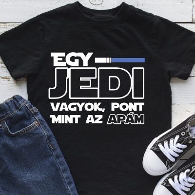 Egy jedi vagyok, pont mint az apám gyerek póló