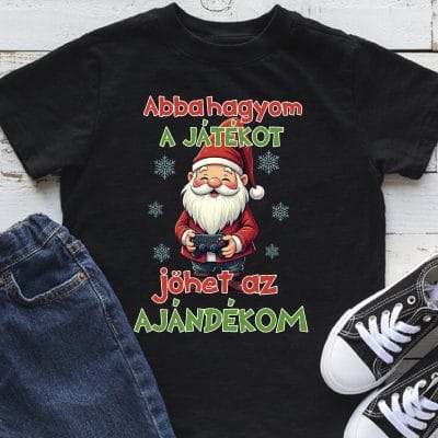 Abbahagyom a játékot, jöhet az ajándékom gyerek póló, mikulással