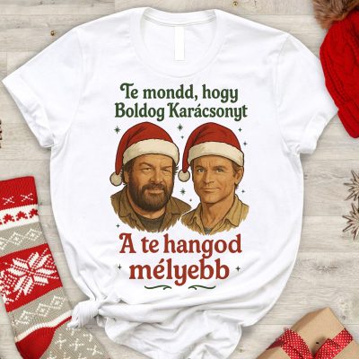Te mondd, hogy boldog karácsonyt Bud Spencer és Terence Hill karácsonyi póló vagy pulcsi